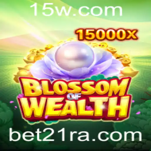 BlossomofWealth: A Nova Sensação dos Jogos com Bet21