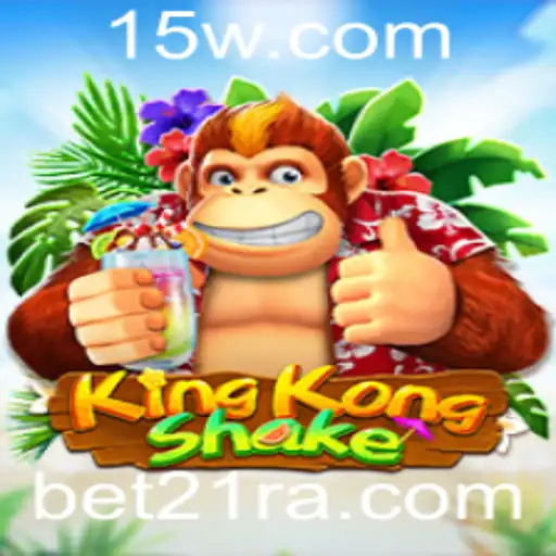 Descubra a Emoção do Jogo KingKongShake com Bet21