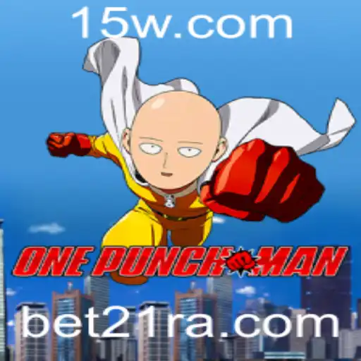 Descubra o Fascinante Mundo de OnePunchMan com a Dinâmica do Bet21
