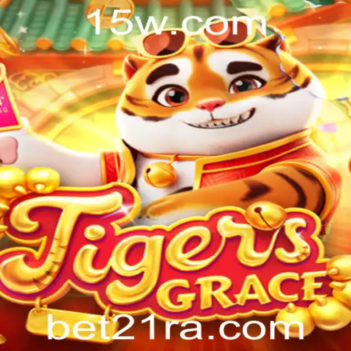 TigersGrace: Explorando o Novo Fenômeno do Jogo com Bet21